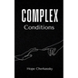 Complex Conditions - Paperback