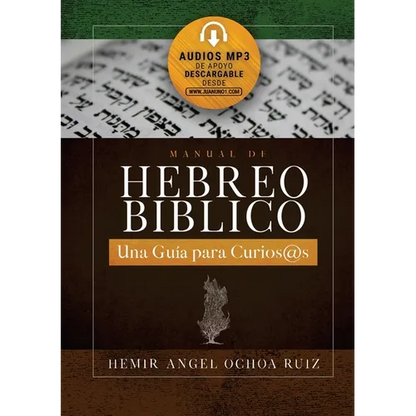Manual de Hebreo Bíblico: Una guía para curios@s - Paperback