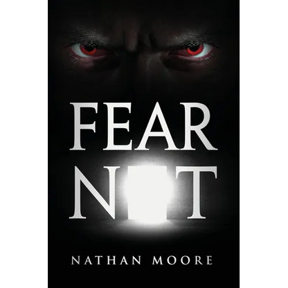 Fear Not - Paperback