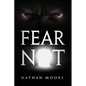 Fear Not - Paperback
