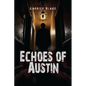 Echoes of Austin - Paperback