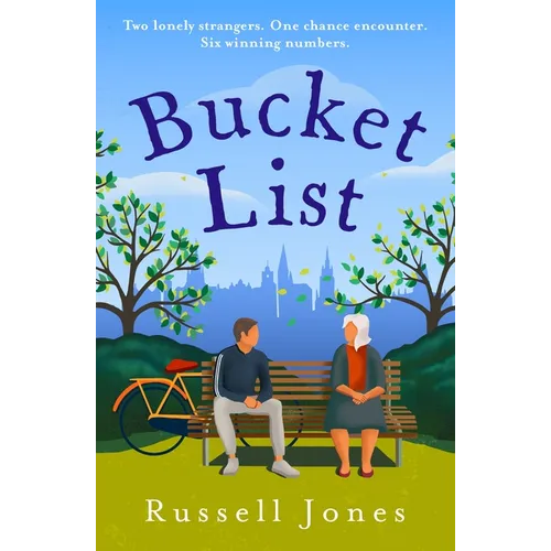 Bucket List: The 'Ultimate Feel-Good Novel' - Paperback
