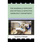 The Maximally Efficient And Optimally Effecfive Emergency Department - Hardcover