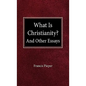 What is Christianity? - Hardcover