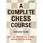 A Complete Chess Course - Hardcover