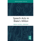Speech Acts in Blake's Milton - Hardcover