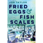 Fried Eggs and Fish Scales: Tales from a Sointula Troller - Paperback