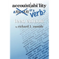 Accountability ... A Noun or a Verb?: Teen Edition - Paperback
