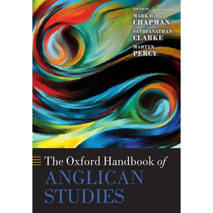 The Oxford Handbook of Anglican Studies - Paperback