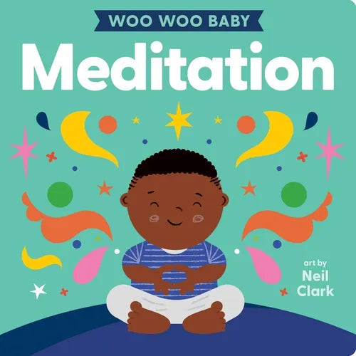 Woo Woo Baby: Meditation - Board Book