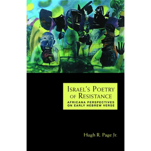 Israel's Poetry of Resistance: Africana Perspectives on Early Hebrew Verse - Paperback