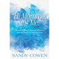 "Hi Momma, It's Me.": How Souls Can Stay Connected Forever and the Power of Undying Love - Paperback