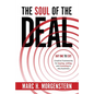 The Soul of the Deal: Creative Frameworks for Buying, Selling, and Investing in Any Business - Hardcover