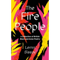 The Fire People: A Collection of British Black and Asian Poetry - Hardcover
