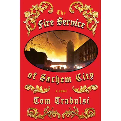 The Fire Service of Sachem City - Paperback