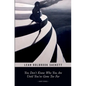 You Don't Know Who You Are until You've Gone Too Far: Short Stories - Paperback