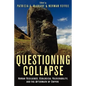 Questioning Collapse: Human Resilience, Ecological Vulnerability, and the Aftermath of Empire - Paperback