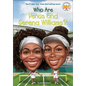 Who Are Venus and Serena Williams? - Hardcover