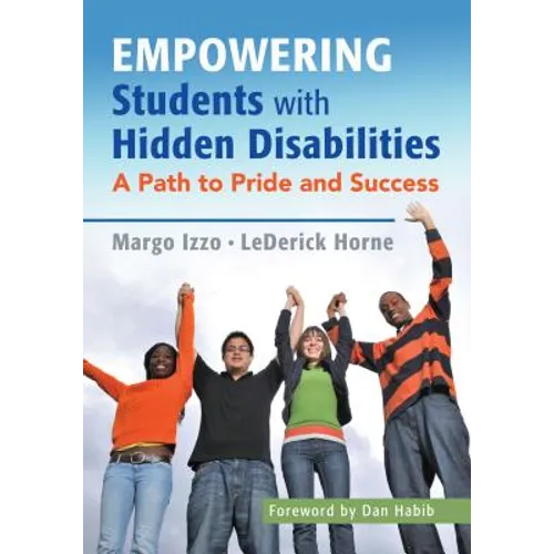 Empowering Students with Hidden Disabilities: A Path to Pride and Success - Paperback