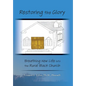 Restoring The Glory: Breathing New Life Into the Rural Black Church - Hardcover