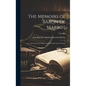 The Memoirs of Baron de Marbot: Late Lieutenant-general in the French Army Volume; Volume 1 - Hardcover