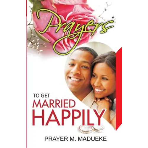 Prayers To Get Married Happily - Paperback