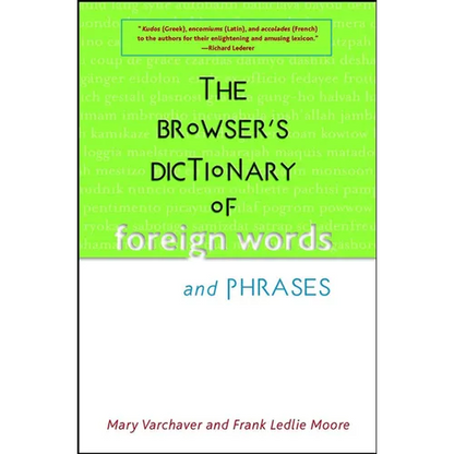 The Browser's Dictionary of Foreign Words and Phrases - Hardcover