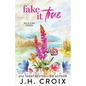 Fake It True - Paperback