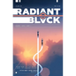 Radiant Black Volume 4: Two-In-One - Paperback