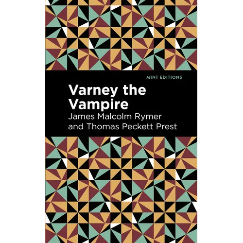 Varney the Vampire - Hardcover
