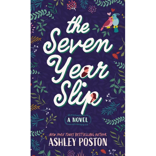 The Seven Year Slip - Library Binding