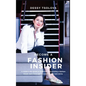 Become a Fashion Insider: A modern-day guide to launching and growing a fashion brand - Hardcover