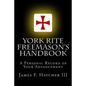 York Rite Freemason's Handbook - Paperback