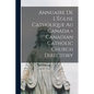 Annuaire de L'Église Catholique au Canada = Canadian Catholic Church Directory - Paperback