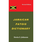 Jamaican Patois Dictionary - Hardcover