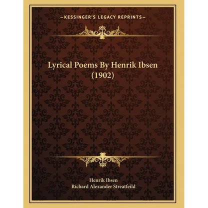 Lyrical Poems By Henrik Ibsen (1902) - Paperback