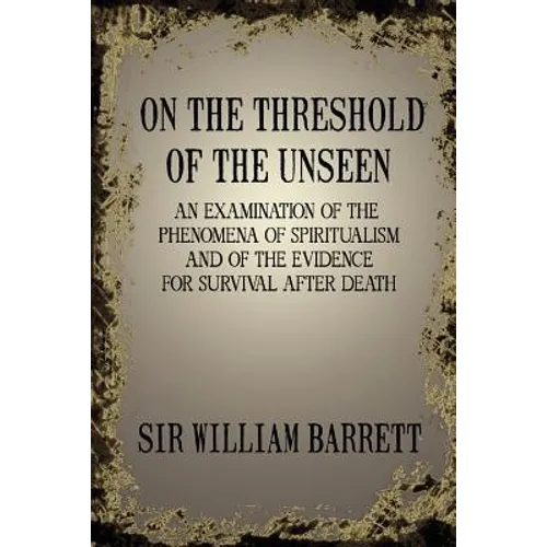 On the Threshold of the Unseen - Paperback