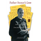 Father Stonor's Love: Letters and Sermons of Dom Julian Stonor, O.S.B. - Paperback