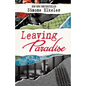 Leaving Paradise: 10th Anniversary Edition - Paperback