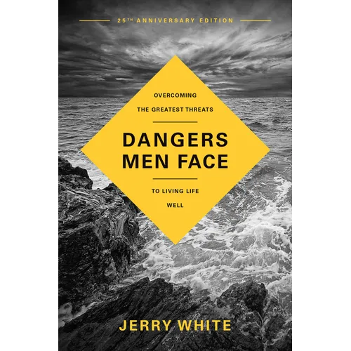 Dangers Men Face, 25th Anniversary Edition - Paperback