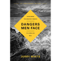 Dangers Men Face, 25th Anniversary Edition - Paperback