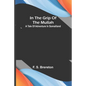 In the grip of the Mullah; A tale of adventure in Somaliland - Paperback