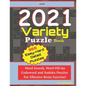 2021 Variety Puzzle Book: Word Search, Word Fill-ins, Codeword and Sudoku Puzzles For Effective Brain Exercise. - Paperback