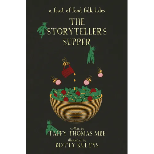 The Storyteller's Supper: A Feast of Food Folk Tales - Hardcover