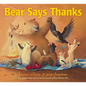 Bear Says Thanks - Hardcover
