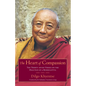 The Heart of Compassion: The Thirty-Seven Verses on the Practice of a Bodhisattva - Paperback