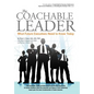 The Coachable Leader: What Future Executives Need to Know Today - Hardcover