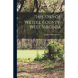 History of Wetzel County, West Virginia - Paperback