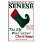 The Elf Who Saved Christmas: A (Sweet) Horror Novella - Paperback
