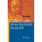 Galileo Galilei: When the World Stood Still - Hardcover